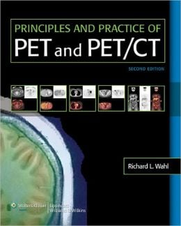 Principles and Practice of PET and PET/CT, 2nd Edition (ORIGINAL PDF from Publisher)