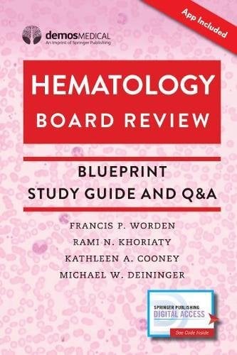 Hematology Board Review: Blueprint Study Guide and Q&A