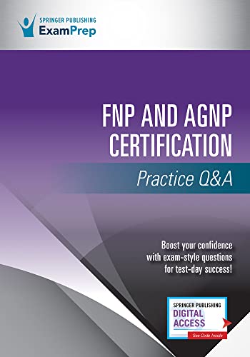 FNP and AGNP Certification Practice Q&A