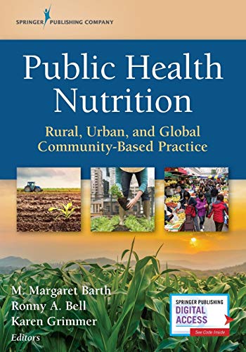 Public Health Nutrition: Rural, Urban, and Global Community-Based Practice