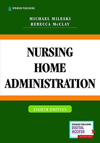 Nursing Home Administration, 8th Edition