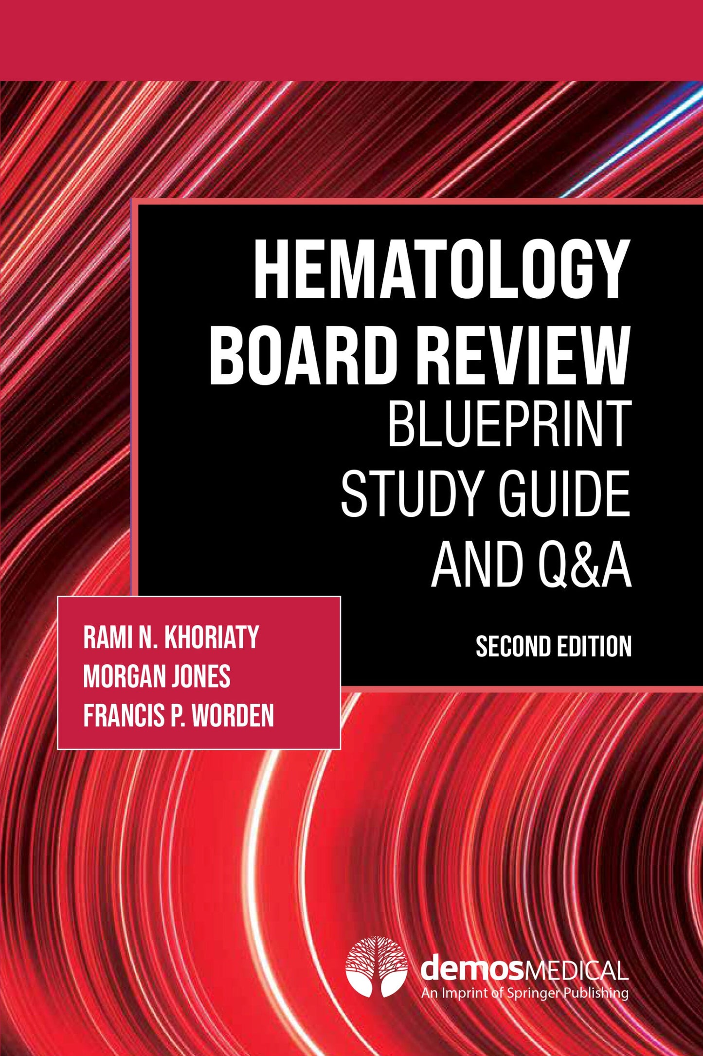 Hematology Board Review: Blueprint Study Guide and Q&A, 2nd Edition