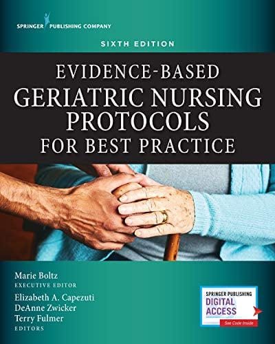 Evidence-Based Geriatric Nursing Protocols for Best Practice, 6th Edition