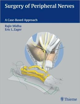 Surgery of Peripheral Nerves: A Case-Based Approach