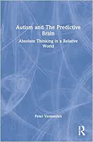 Autism and The Predictive Brain