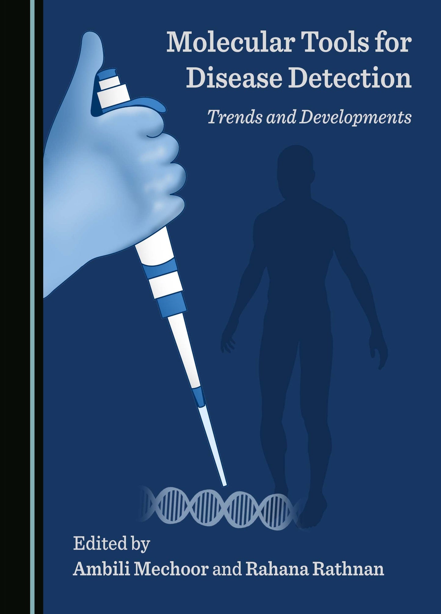 Molecular Tools for Disease Detection: Trends and Developments
