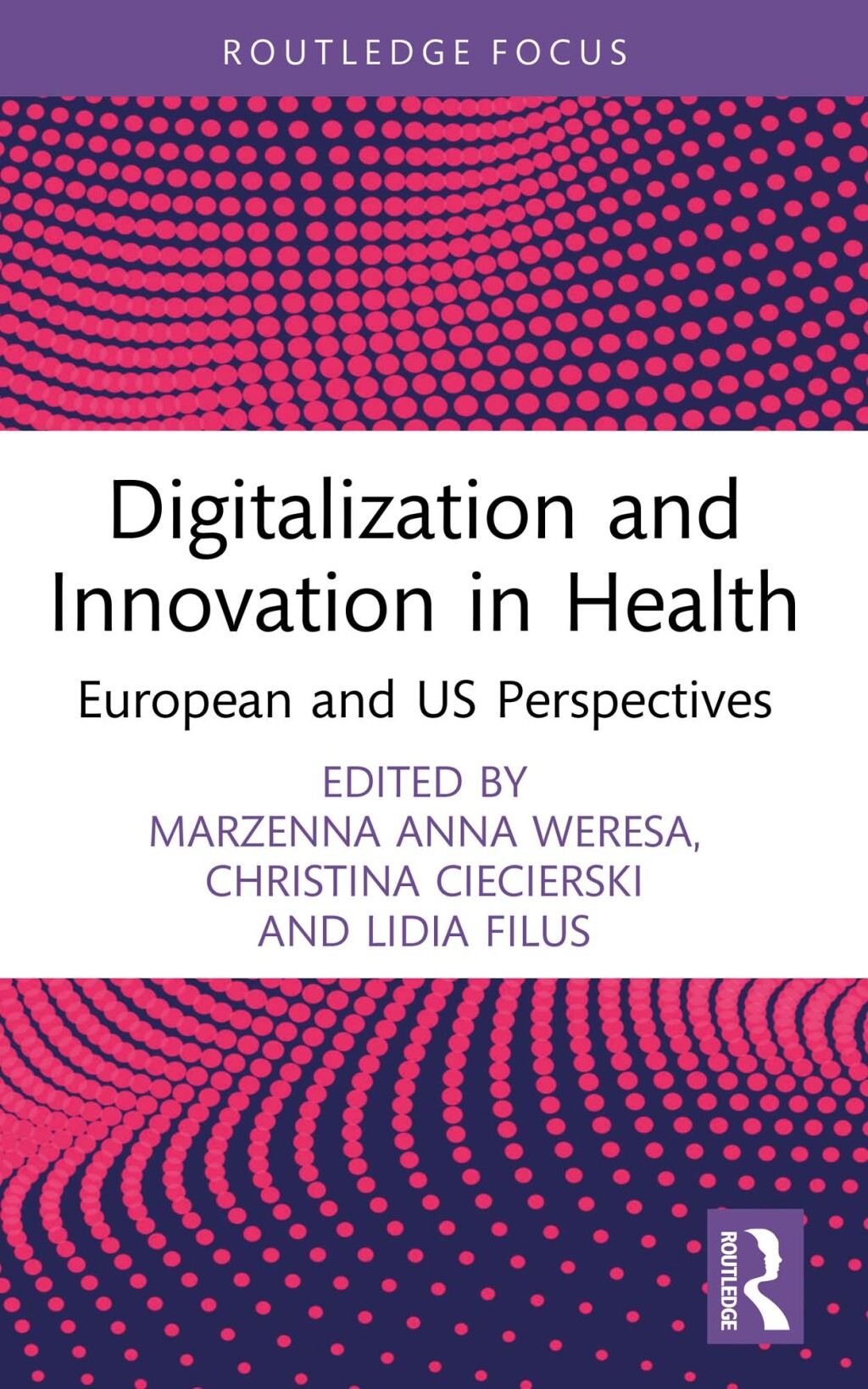 Digitalization and Innovation in Health: European and US Perspectives