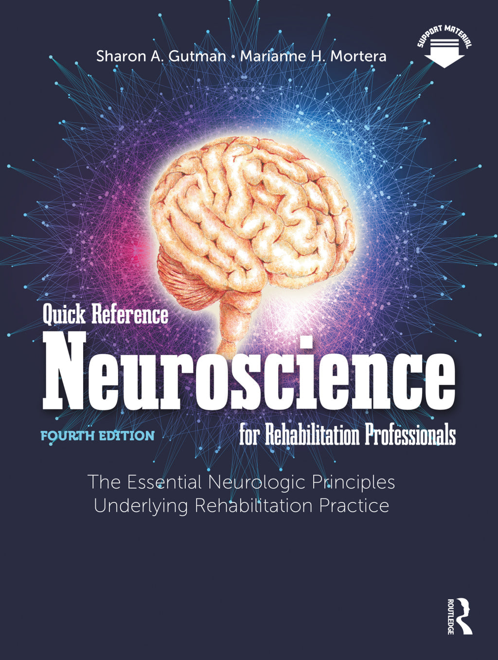 Quick Reference Neuroscience for Rehabilitation Professionals: The Essential Neurologic Principles Underlying Rehabilitation Practice, 4th Edition
