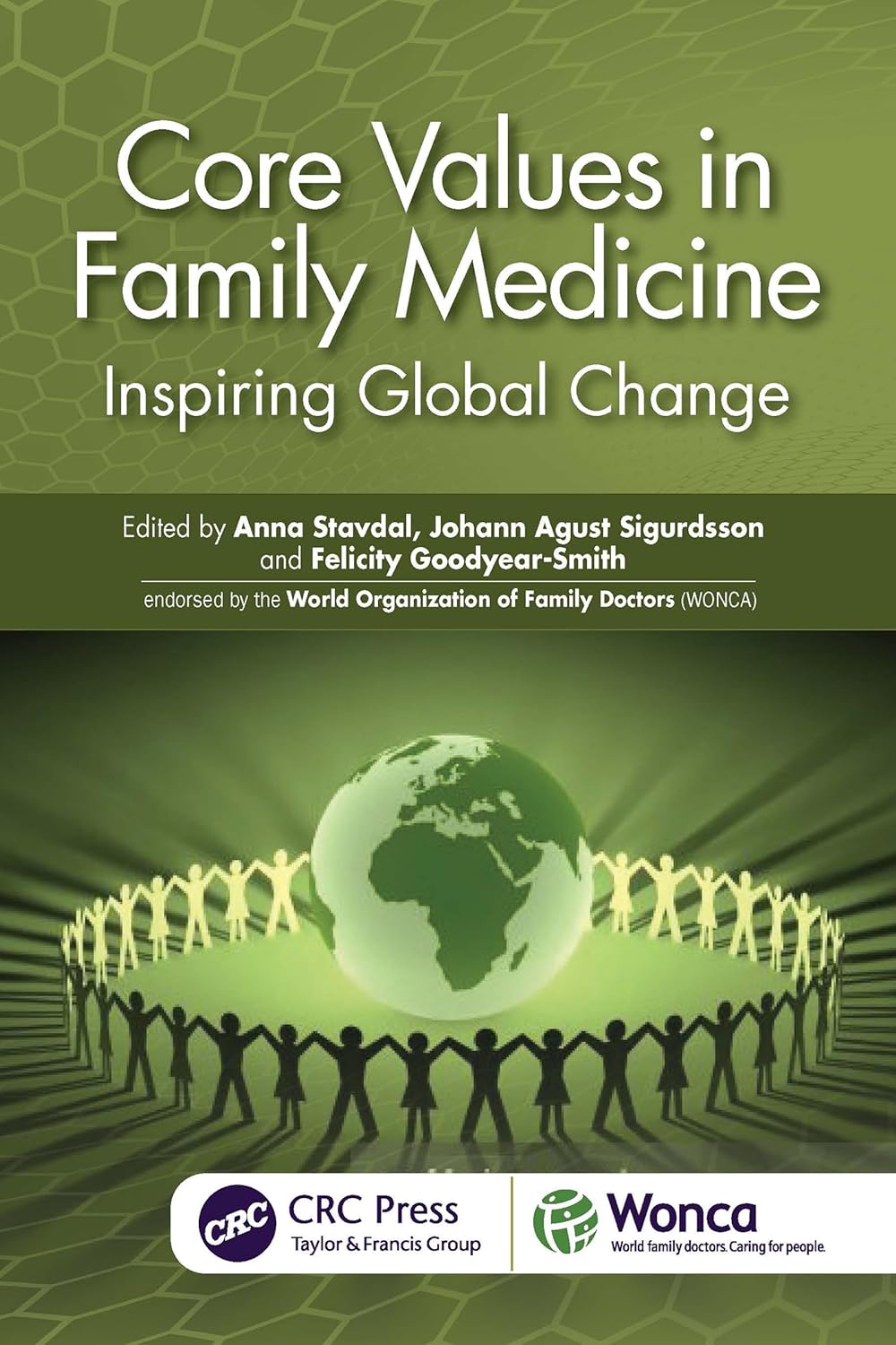 Core Values in Family Medicine: Inspiring Global Change (WONCA Family Medicine)