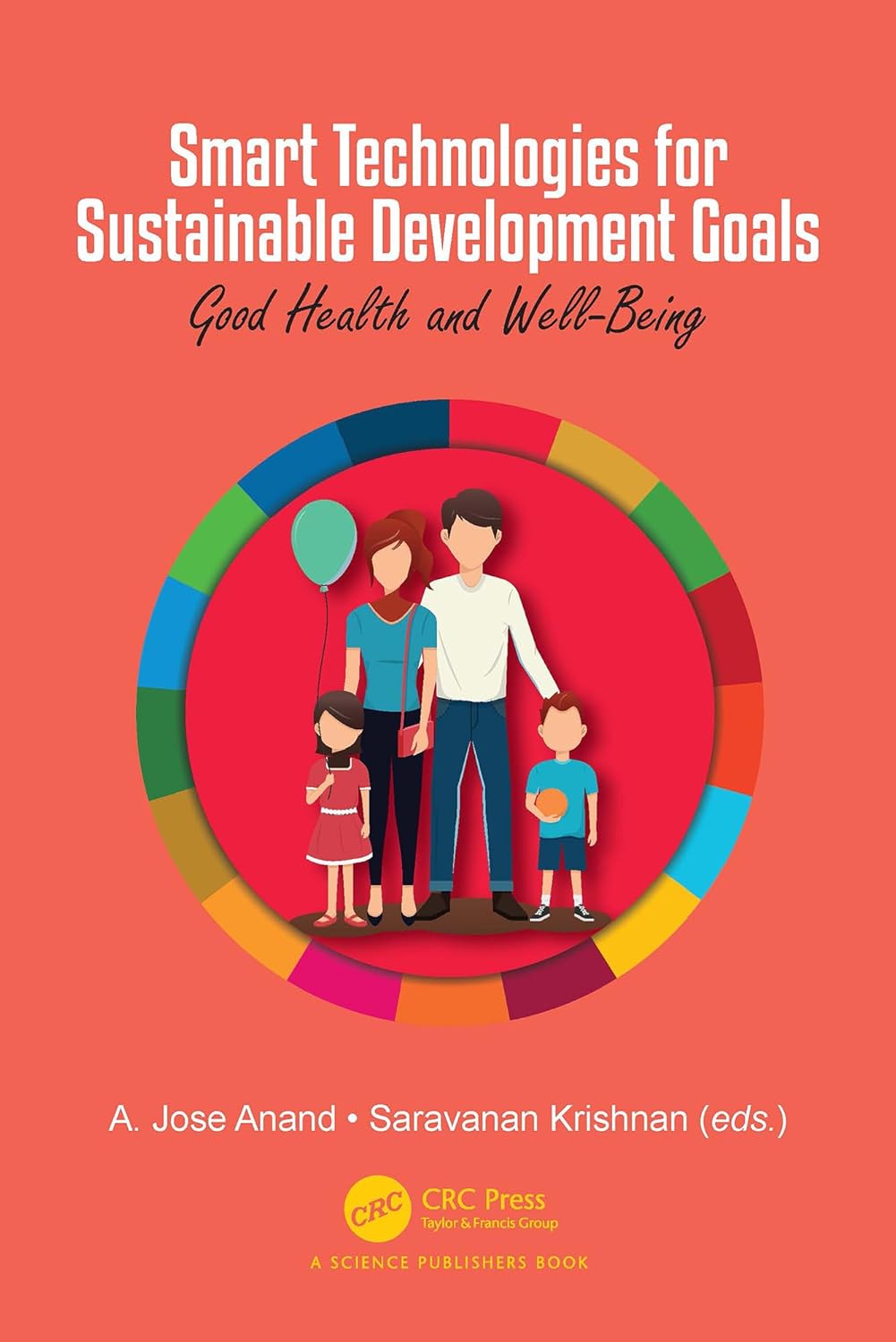 Smart Technologies for Sustainable Development Goals: Good Health & Wellbeing