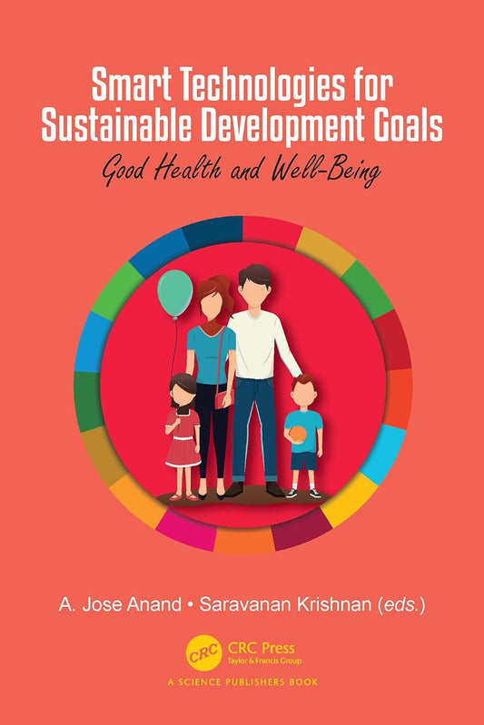 Smart Technologies for Sustainable Development Goals: Good Health & Wellbeing