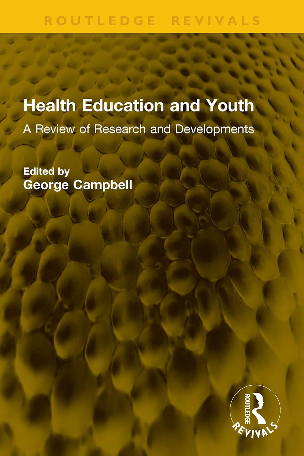 Health Education and Youth: A Review of Research and Developments (Routledge Revivals)