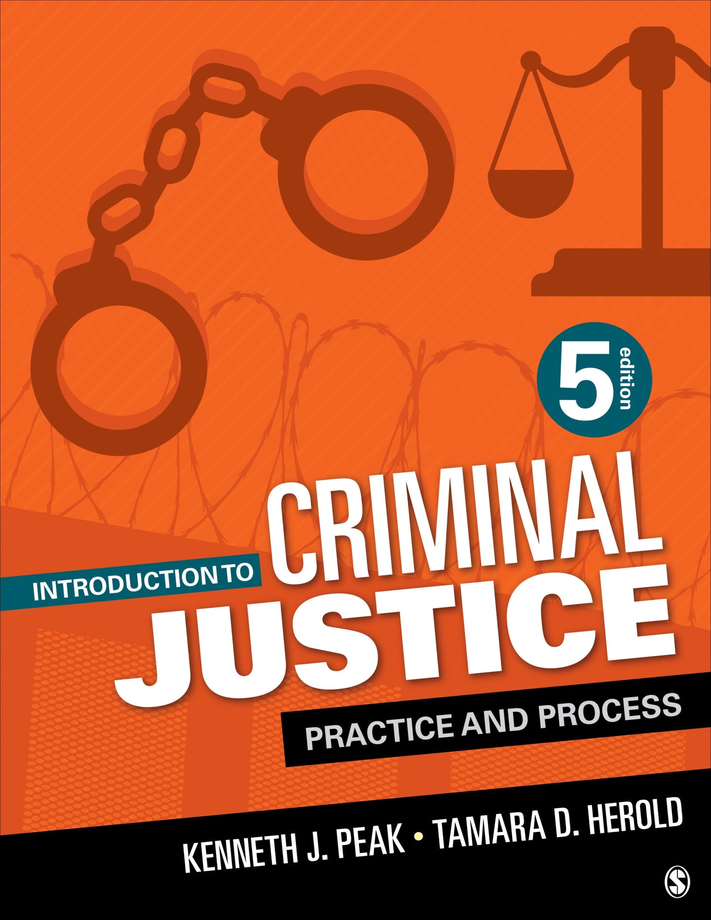 Introduction to Criminal Justice, 5th Edition
