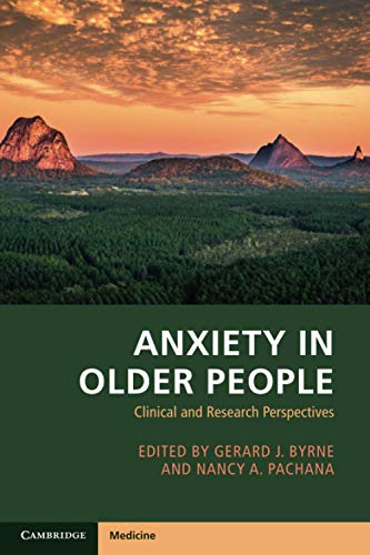 Anxiety in Older People: Clinical and Research Perspectives
