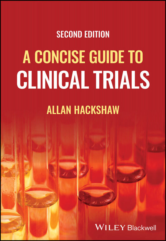 A Concise Guide to Clinical Trials, 2nd Edition