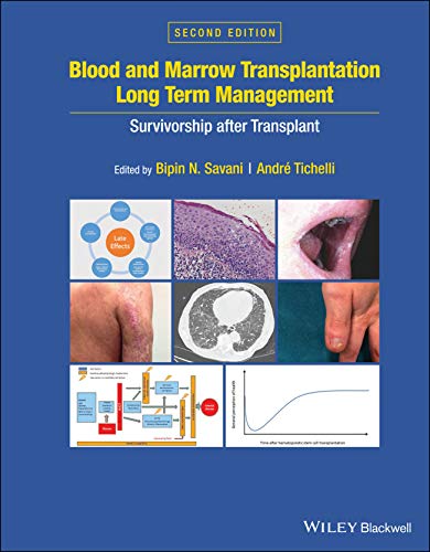 Blood and Marrow Transplantation Long Term Management: Survivorship after Transplant,2nd Edition