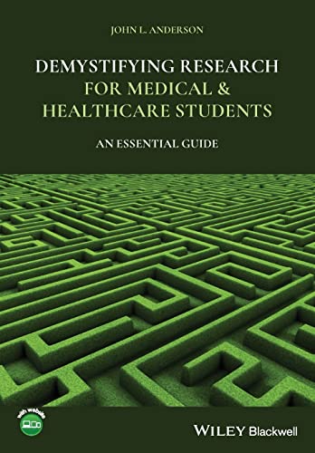 Demystifying Research for Medical and Healthcare Students: An Essential Guide