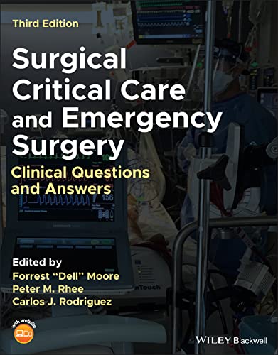 Surgical Critical Care and Emergency Surgery: Clinical Questions and Answers, 3rd Edition