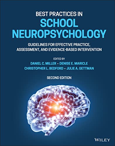 Best Practices in School Neuropsychology: Guidelines for Effective Practice, Assessment, and Evidence-Based Intervention, 2nd Edition