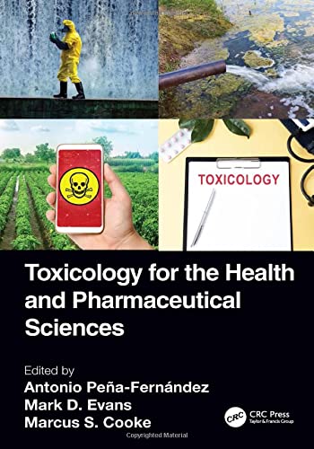 Toxicology for the Health and Pharmaceutical Sciences