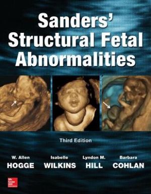 Sanders’ Structural Fetal Abnormalities, Third Edition (ORIGINAL PDF from Publisher)
