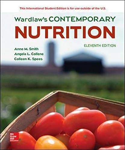 Wardlaw’s Contemporary Nutrition, 11th Edition