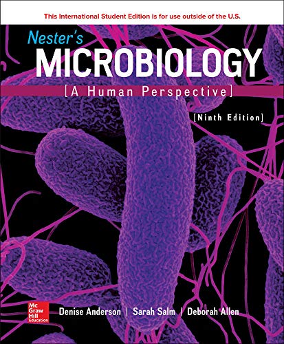 Nester’s Microbiology: A Human Perspective 9th Edition