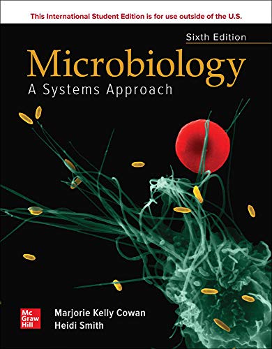Microbiology: A Systems Approach, 6th Edition
