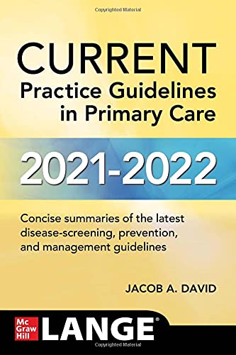 CURRENT Practice Guidelines in Primary Care 2021 – 2022
