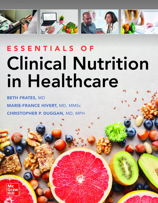 Essentials of Clinical Nutrition in Healthcare