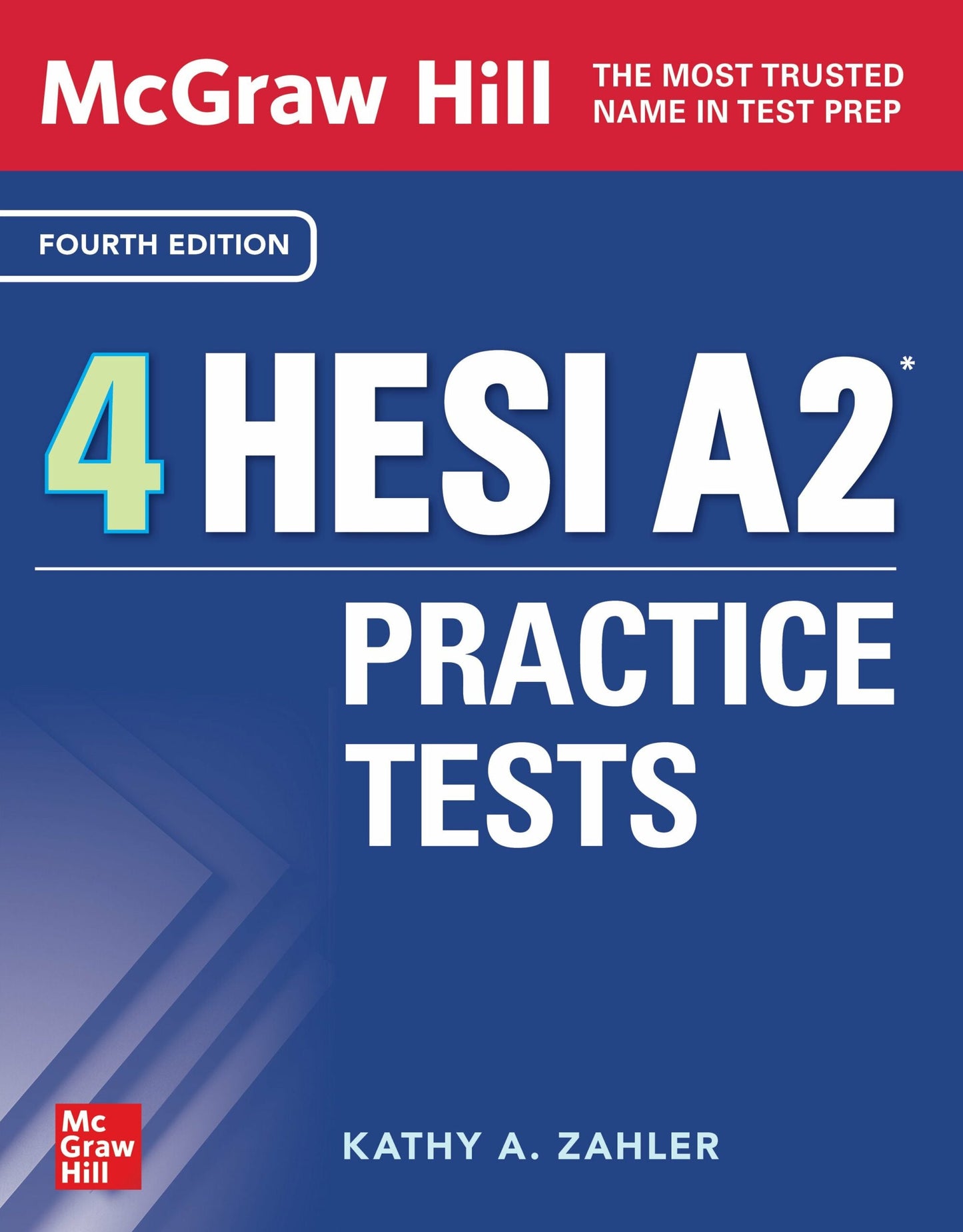 McGraw-Hill 4 HESI A2 Practice Tests, 4th Edition