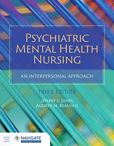 Psychiatric Mental Health Nursing: An Interpersonal Approach, 3rd Edition