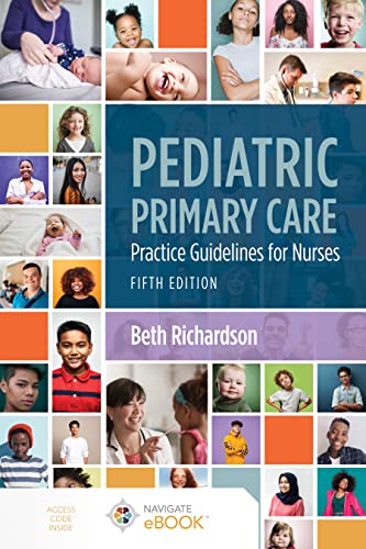 Pediatric Primary Care: Practice Guidelines for Nurses: Practice Guidelines for Nurses, 5th Edition