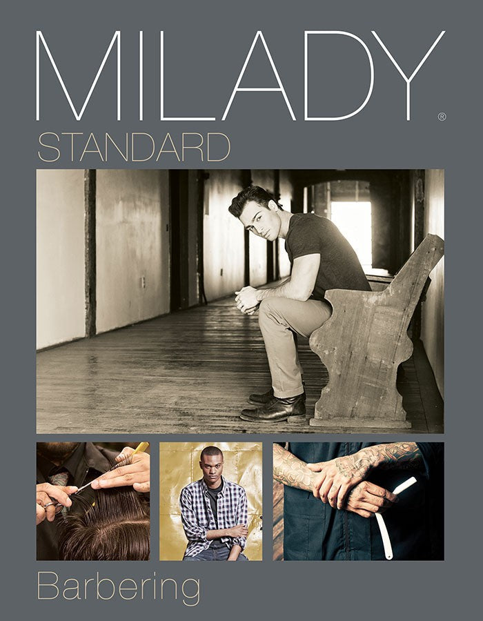 Milady’s Standard Professional Barbering, 6th Edition