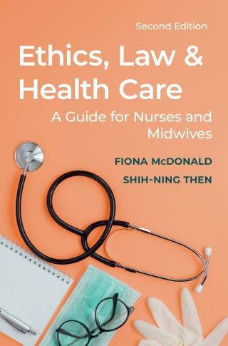 Ethics, Law and Health Care, 2nd Edition
