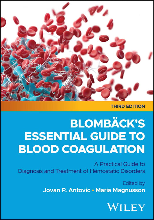 Blombäck’s Essential Guide to Blood Coagulation, 3rd Edition