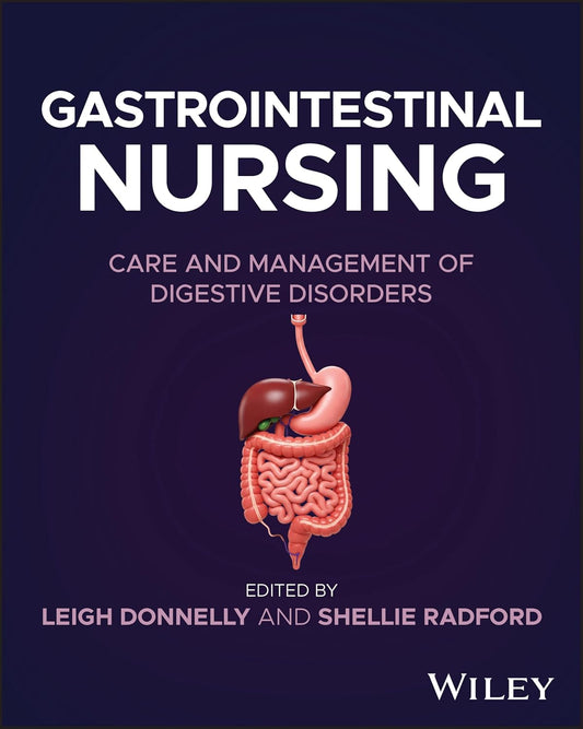 Gastrointestinal Nursing: Care and Management of Digestive Disorders