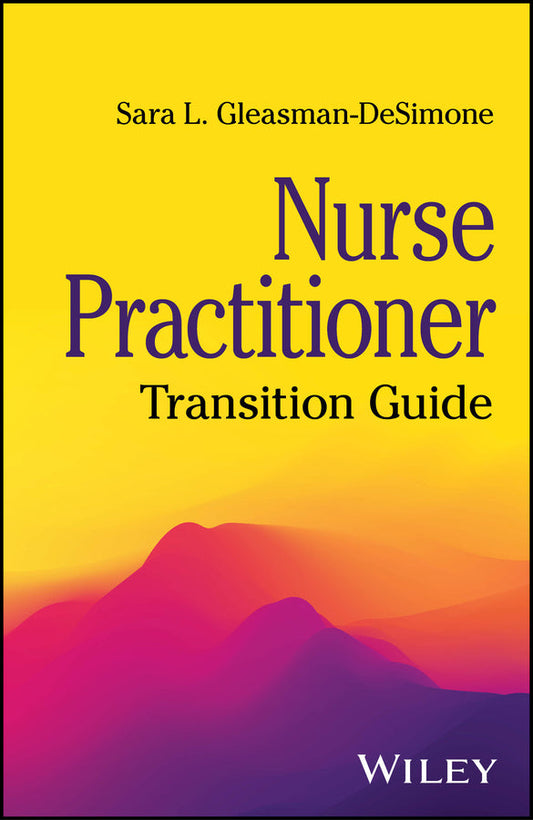 Nurse Practitioner: Transition Guide