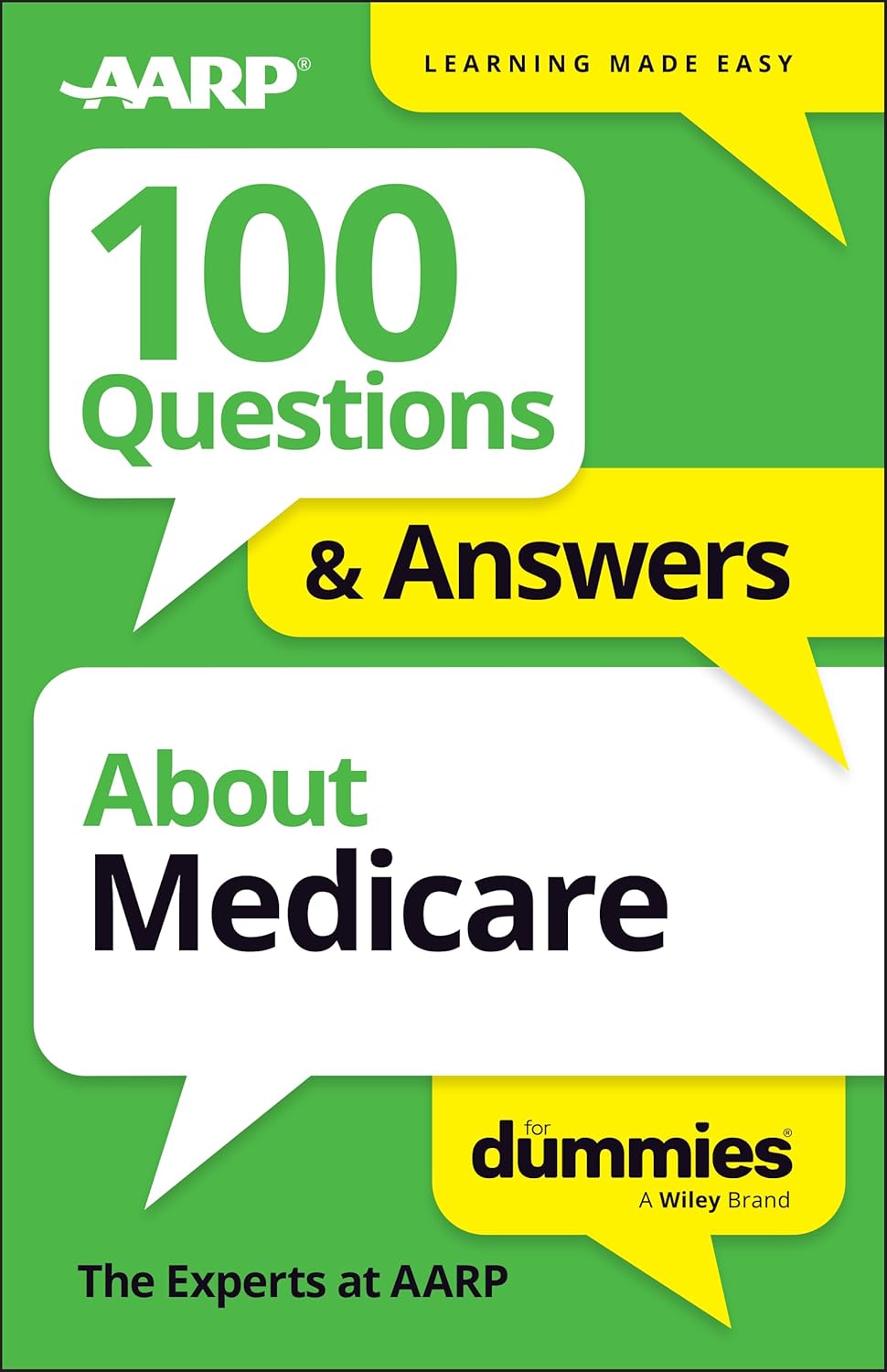 100 Questions & Answers About Medicare For Dummies (For Dummies: Learning Made Easy)