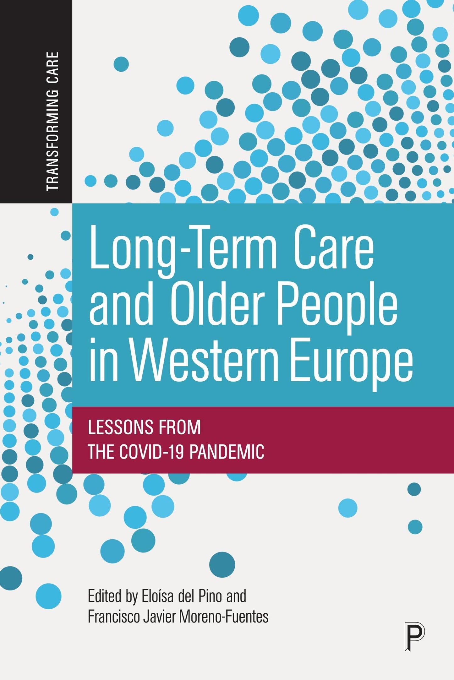 Long-Term Care and Older People in Western Europe: Lessons From the COVID-19 Pandemic