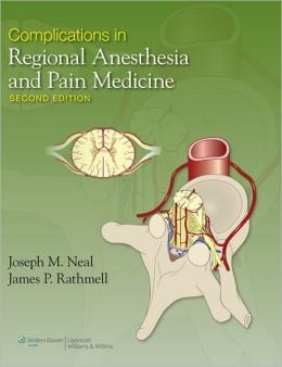 Complications in Regional Anesthesia and Pain Medicine, 2nd Edition (ORIGINAL PDF from Publisher)