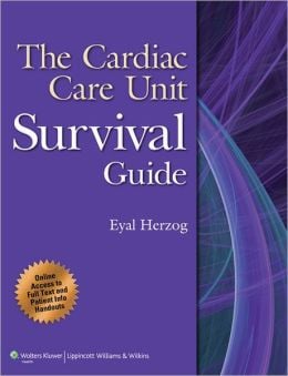 The Cardiac Care Unit Survival Guide (ORIGINAL PDF from Publisher)