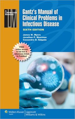 Gantz’s Manual of Clinical Problems in Infectious Disease, 6th Edition