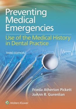 Preventing Medical Emergencies: Use of the Medical History, 3rd Edition