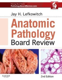 Anatomic Pathology Board Review, 2nd Edition (ORIGINAL PDF from Publisher)