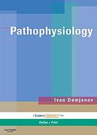 Pathophysiology – Ivan Damjanov