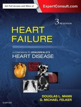 Heart Failure: A Companion to Braunwald’s Heart Disease, 3rd Edition