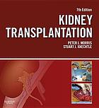 Kidney Transplantation – Principles and Practice, 7th Edition
