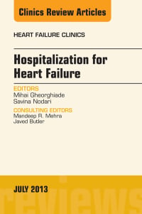 Hospitalization for Heart Failure, An Issue of Heart Failure Clinics, 1e