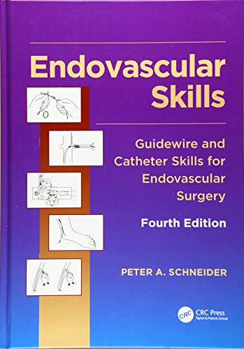 Endovascular Skills: Guidewire and Catheter Skills for Endovascular Surgery, Fourth Edition